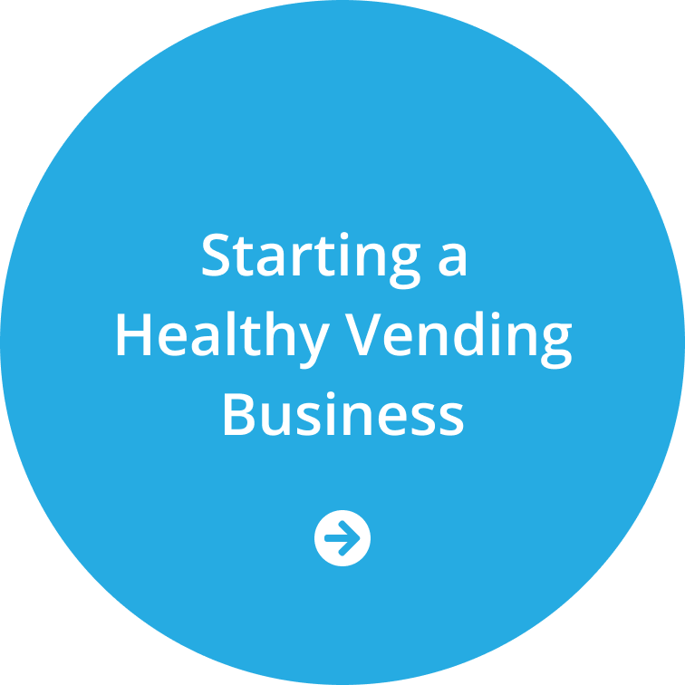 Starting a Helathy Vending Business